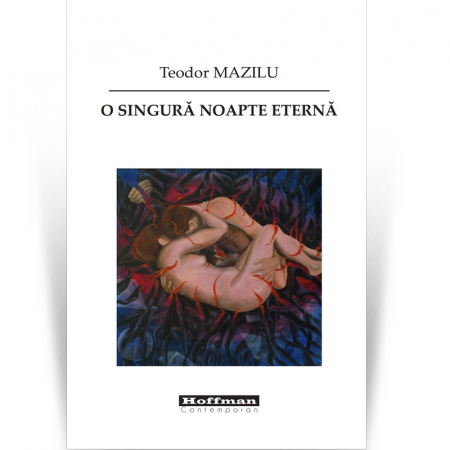 Satira, umor - O singura noapte eterna - Teodor Mazilu