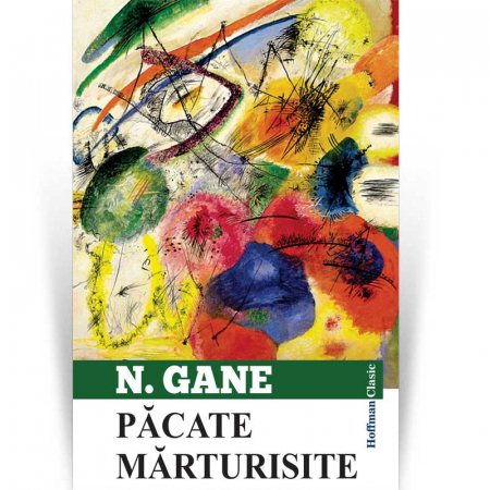 Proza scurta - Pacate marturisite - Nicolae Gane