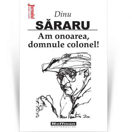Pachet 4 carti Dinu Sararu - Trilogia taraneasca, 3 Volume + Am onoarea, domnule colonel! [1]