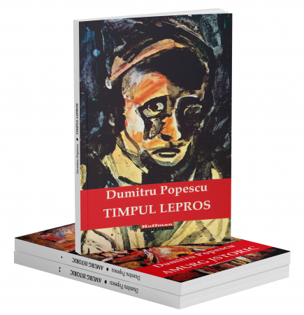 Pachete de carti - Pachet Dumitru Popescu - Amurg istoric - 2 volume + Timpul lepros!