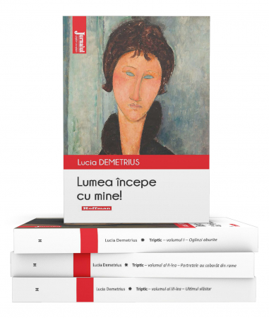 Pachete de carti - Pachet Lucia Demetrius - Triptic - 3 volume + Lumea începe cu mine!