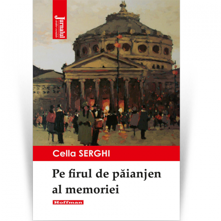 Moderna - Pe firul de paianjen al memoriei - Cella Serghi, editia 2020