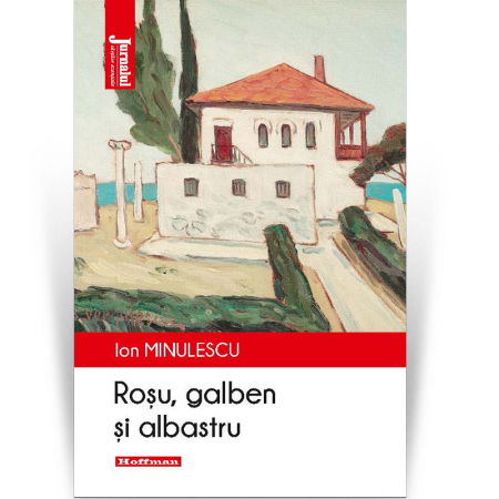Moderna - Rosu, galben si albastru - Ion Minulescu, Editia 2020