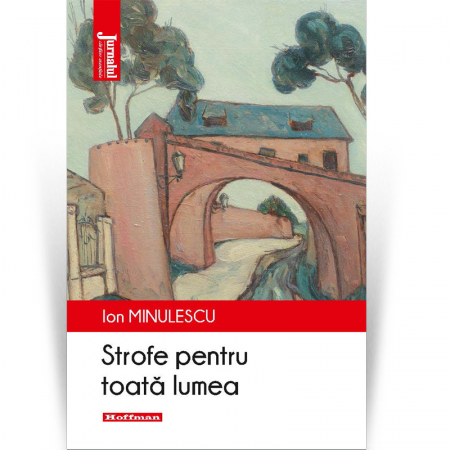 Moderna - Strofe pentru toată lumea - Ion Minulescu, Editia 2020