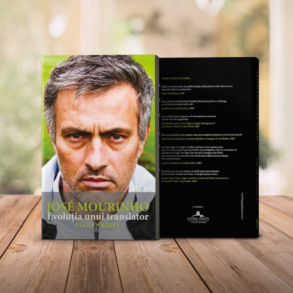 Jose Mourinho. Evolutia unui translator - Ciaran Kelly [4]