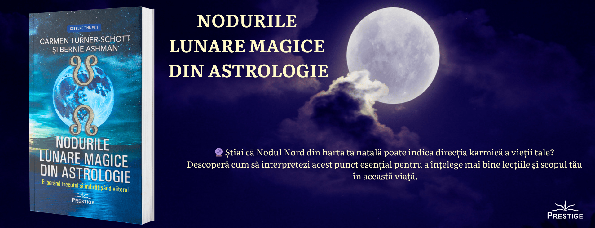 NODURILE LUNARE MAGICE