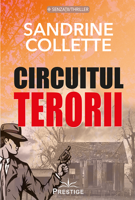 Circuitul terorii de Sandrine Collette [1]