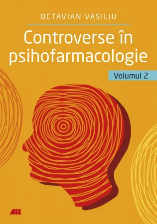 Controverse in Psihofarmacologie Vol.2 de Octavian Vasiliu [1]