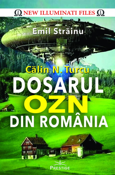 Calin N. Turcu - Dosarul OZN Din Romania de Emil Strainu [1]
