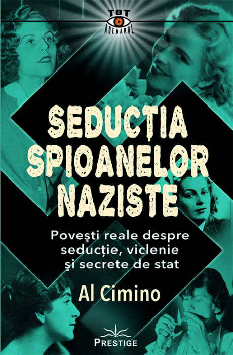 Seductia spioanelor Naziste - Al Cimino [1]