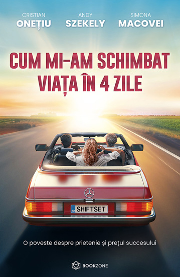 Cum mi-am schimbat viata in 4 zile [1]