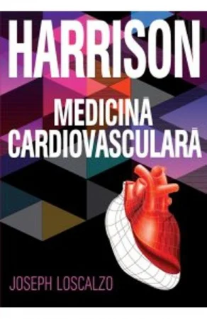Harrison. Medicina cardiovasculara de  Joseph Loscalzo [1]