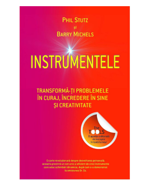 Instrumentele - Phil Stutz, Barry Michels [1]