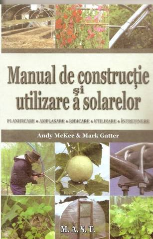 Manual de constructie si utilizare a solarelor de Andy Mckee [1]
