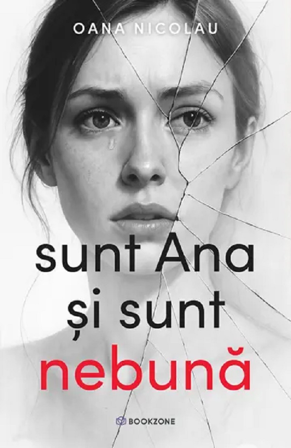 Sunt Ana si sunt nebuna de Oana Nicolau [1]