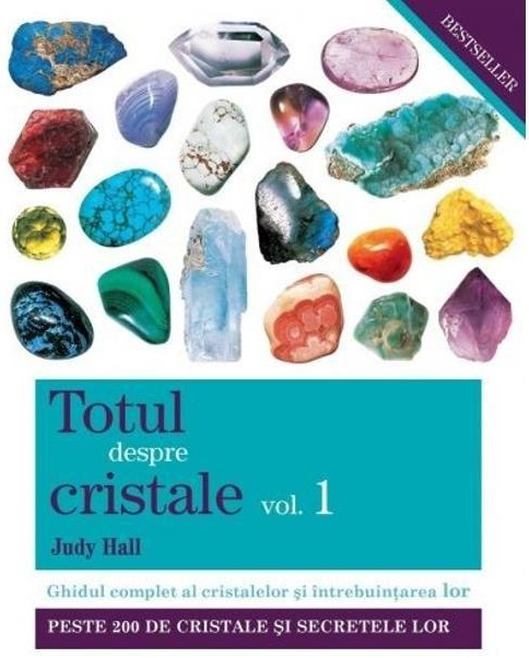 Totul despre cristale Vol. 1 de Judy Hall [1]