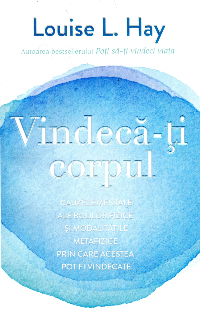 Vindeca-ti corpul de Louise L. Hay [1]