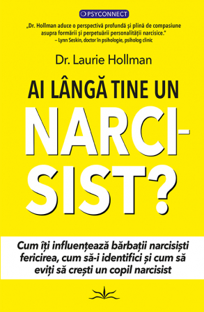 Ai langa tine un NARCISIST? de Dr. Laurie Hollman [0]