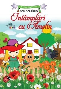 Lumea Copilariei - Intamplari cu Amelin