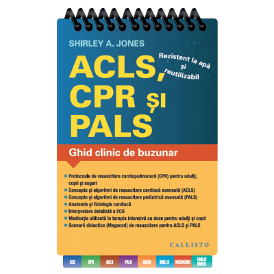 Medicina & Farmacie - ACLS, CPR si PALS: Ghid clinic de buzunar de Shirley A. Jones