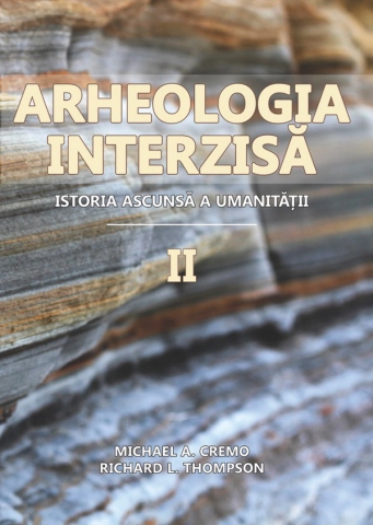 Istorii Secrete - Arheologia Interzisa - Michael A. Cremo