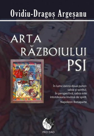 Parapsihologie - Arta Razboiului PSI de Ovidiu-Dragos Argesanu