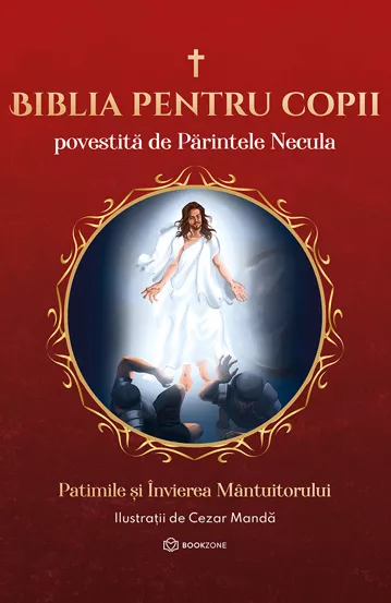 Religie pentru copii - Biblia pentru copii povestita de Parintele Necula Vol. III