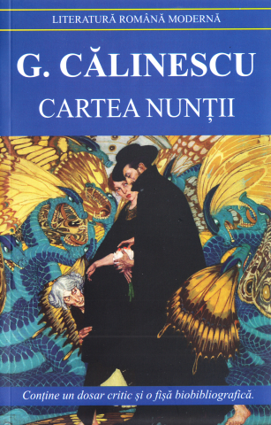 Literatura Romana - Cartea nuntii de George Calinescu
