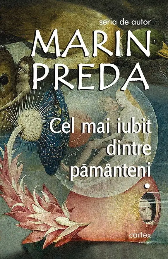 Literatura Romana - Cel mai iubit dintre pamanteni, 3 volume de Marin Preda