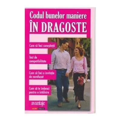 Psihologie, Psihanaliza - Codul bunelor maniere in dragoste de Adina Mutar
