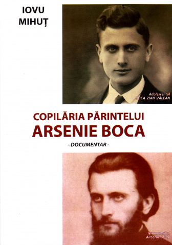 Crestinism - Copilaria Parintelui Arsenie Boca