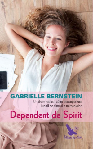 Dezvoltare Spirituala - Dependent de Spirit