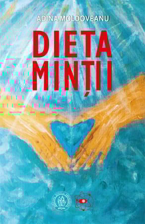 Dezvoltare Personala Adulti - Dieta Mintii de Adina Moldoveanu