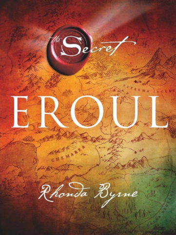 Dezvoltare Spirituala - Eroul - Rhonda Byrne
