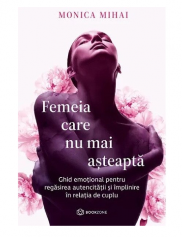 PSYCONNECT - Femeia care nu mai asteapta - Monica Mihai