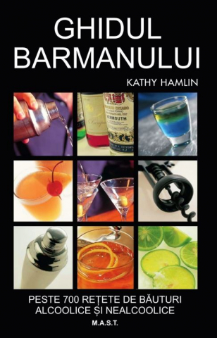 Non-fictiune - Ghidul barmanului de Kathy Hamlin