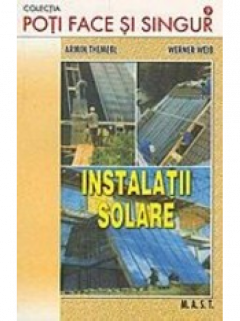 Hobby Practic - Instalatii solare de Armin Themesl