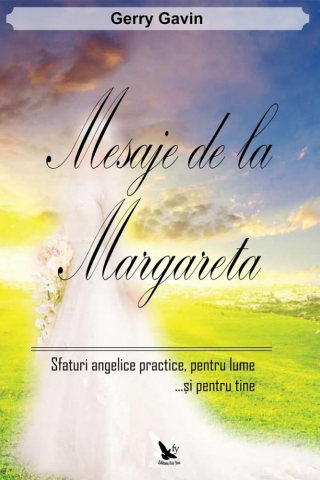 Dezvoltare Spirituala - Mesaje de la Margareta de Gerry Gavin