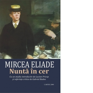 Literatura Romana - Nunta in cer de Mircea Eliade