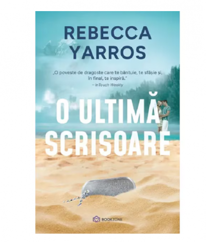 Beletristica - O ultima scrisoare - Rebecca Yarros