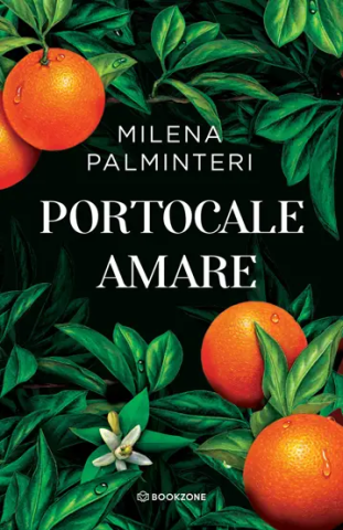 Beletristica - Portocale amare de Milena Palminteri