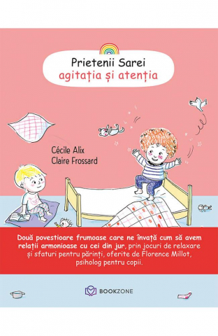 Beletristica - Prietenii Sarei - AGITATIA SI ATENTIA