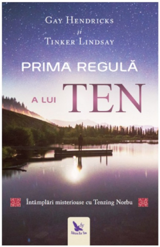 Dezvoltare Spirituala - Prima regula a lui Ten