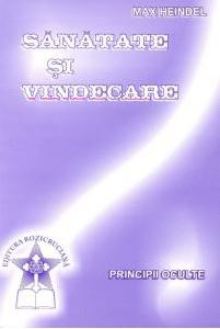 Spiritualitate - Ezoterism - sanatate si vindecare de max heindel