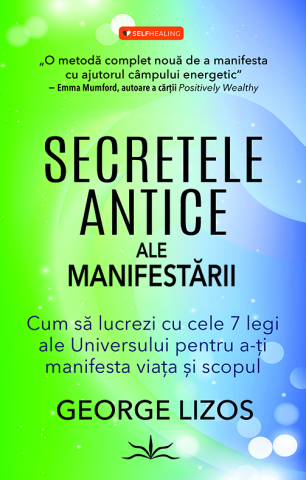 SealfHealing - Secretele antice ale manifestarii de George Lizos