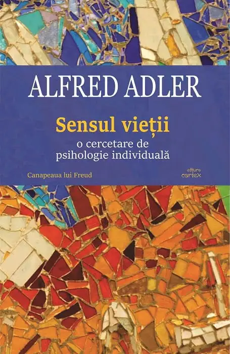 Sensul vietii de Alfred Adler