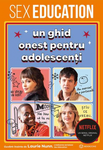 Carti pentru Adolescenti, Young Adult - Sex Education. Un ghid onest pentru adolescenti