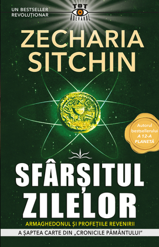 Tot Adevarul - Sfarsitul zilelor. A saptea carte din ,, Cronicile Pamantului " de Zecharia Sitchin