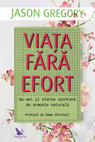 Dezvoltare Spirituala - Viata fara efort