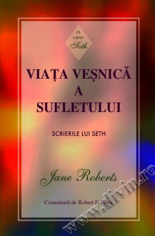 Dezvoltare Spirituala - Viata vesnica a sufletului